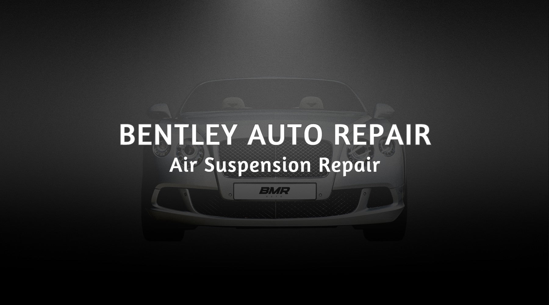 Bentley Air Suspension Repair near Miami, FL